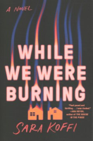 While_we_were_burning